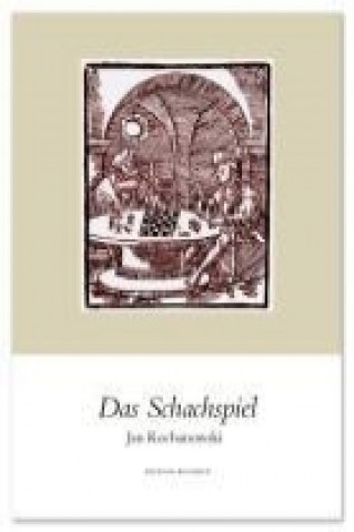 Kochanowski, J: Schachspiel