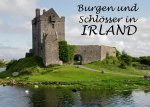 Burgen und Schlösser in Irland - Ein Bildband