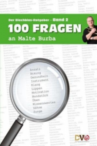 100 Fragen an Malte Burba. Bd.2