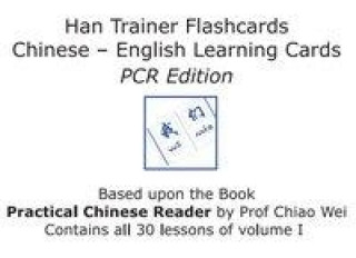 Han Trainer Flashcards: English-Chinese vocabulary cards (Practical Chinese Reader Edition). Learning cards for the textbook 
