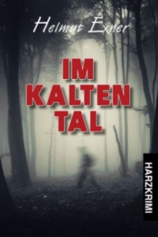 Im Kalten Tal