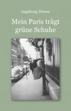 Mein Paris trägt grüne Schuhe