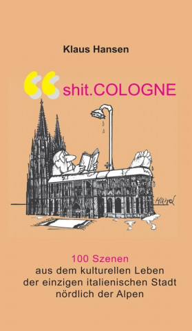 Hansen, K: Shit Cologne