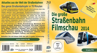 Die große Straßenbahnfilmschau 2014