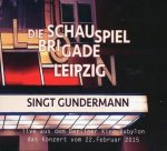 Die Schauspielbrigade spielt Gundermann