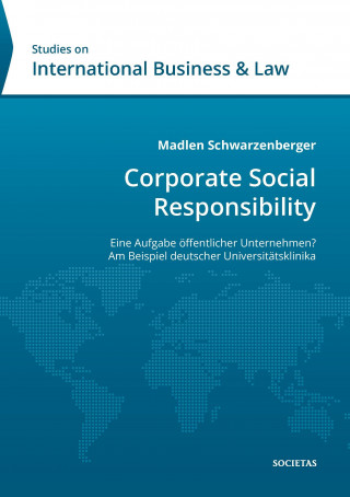 Corporate Social Responsibility - Eine Aufgabe öffentlicher Unternehmen?