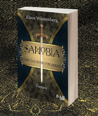 Sanobia - Und Das Buch von Akrad