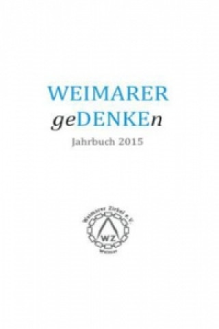 WEIMARER geDENKEn. Jahrbuch 2015