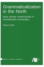 Grammaticalization in the North