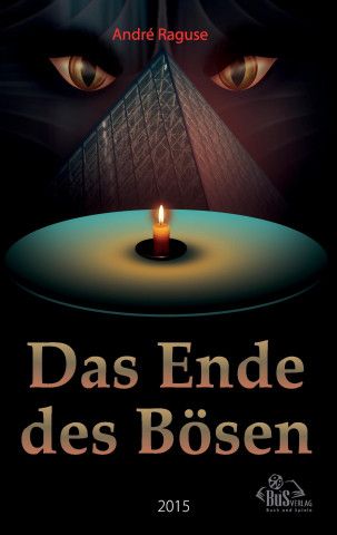 Das Ende des Bösen