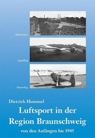 Luftsport in der Region Braunschweig von den Anfängen bis 1945