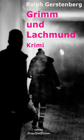 Grimm und Lachmund
