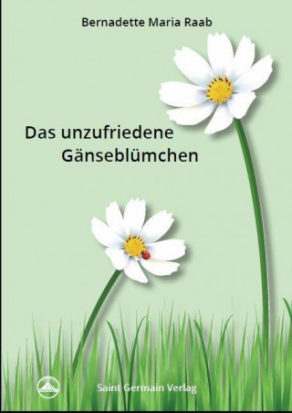 Das unzufriedene Gänseblümchen