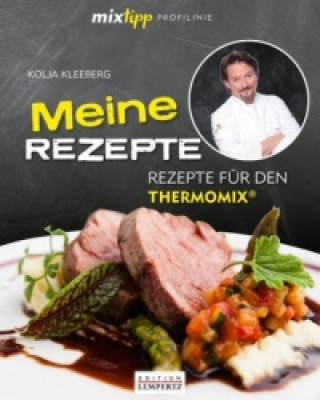 Kolja Kleeberg - Meine Rezepte