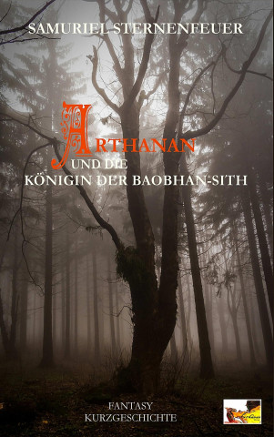 Arthanan und die Königin der Baobhan-Sith