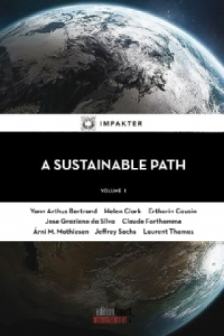 A Sustainable Path. Vol.1