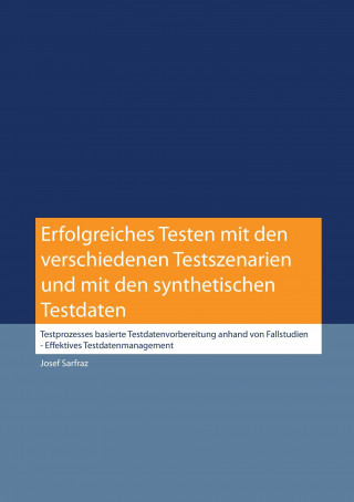 Erfolgreiches Testen mit den verschiedenen Testszenarien und mit den synthetischen Testdaten