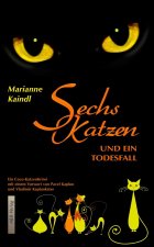 Sechs Katzen und ein Todesfall