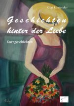 Geschichten hinter der Liebe
