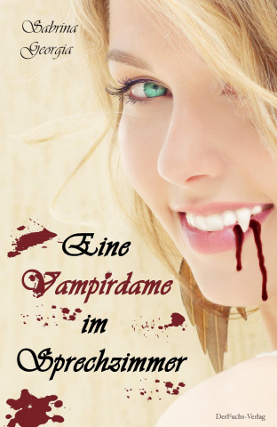 Eine Vampirdame im Sprechzimmer