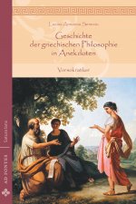 Geschichte der griechischen Philosophie in Anekdoten
