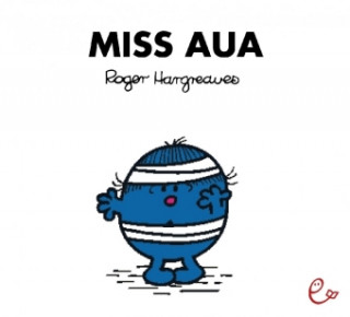 Mr. Men und Little Miss - Miss Aua