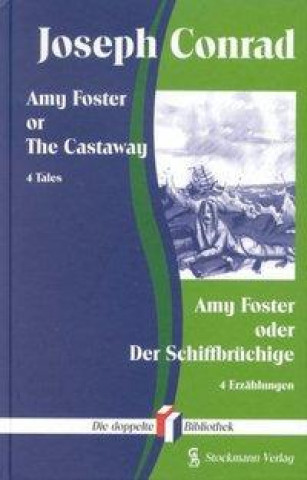 Amy Foster or The Castaway / Amy Foster oder Der Schiffbrüchige