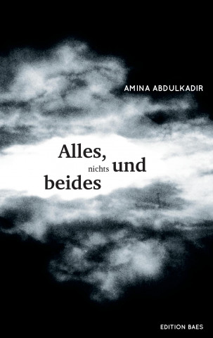 Alles, nichts und beides