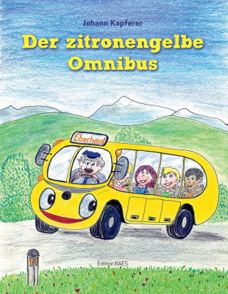 Der zitronengelbe Omnibus