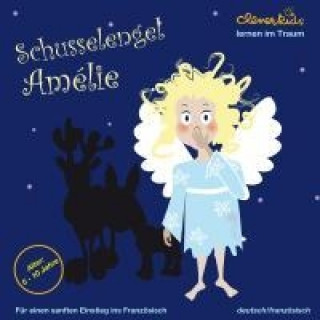 Schusselengel Amélie. CD