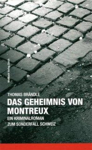 Das Geheimnis von Montreux