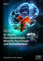Dr. Psych's Psychopathologie, Klinische Psychologie und Psychotherapie, Bd. 1 und Bd. 2 (im Paket)