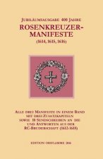 Jubilaumsausgabe 400 Jahre Rosenkreuzer-Manifeste (1614, 1615, 1616)