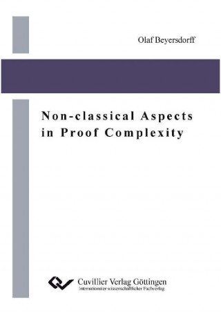 Non-classical Aspects in Proof Complexity