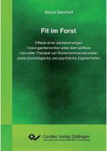 Fit im Forst. Effekte einer sechsmonatigen Trainingsintervention unter dem Einfluss manueller Therapie auf Rückenschmerzepisoden sowie physiologische