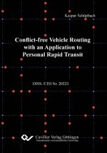 Conflict-free Vehicle Routing with an Application to Personal Rapid Transit