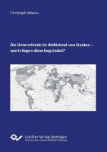 Die Unterschiede im Wohlstand von Staaten ? worin liegen diese begründet?