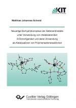 Neuartige Borhydridkomplexe der Seltenerdmetalle unter Verwendung von chelatisierenden N-Donorliganden und deren Anwendung als Katalysatoren von Polym