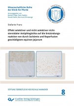 Effekt selektiver und nicht selektiver nichtsteroidaler Antiphlogistika auf die Entzündungsreaktion von durch Ischämie und Reperfusion geschädigtem eq