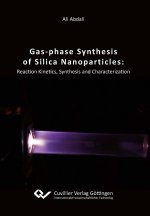 Gas?phase Synthesis of Silica Nanoparticles: Reaction Kinetics, Synthesis and Characterization