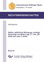 Waffen, gefährliche Werkzeuge, sonstige Werkzeuge und Mittel in §§ 177, 244, 250 StGB nach dem 6. StrRG