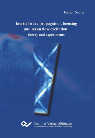 Inertial wave propagation, focusing and mean flow excitation. theory and experiments