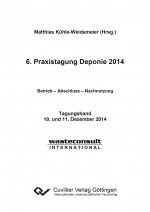 6. Praxistagung Deponie 2014