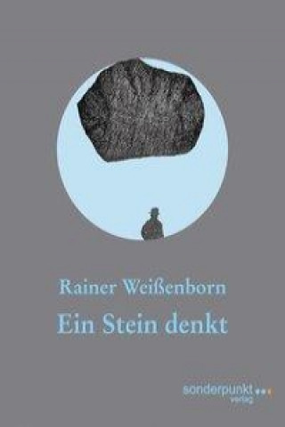 Ein Stein denkt