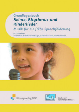 Grundlagenbuch: Reime,Rhythmus und Kinderlieder