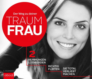 Flirten - Der Weg zur Traumfrau - Teil 2