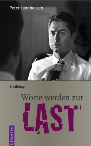 Worte werden zur Last