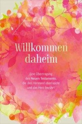 Willkommen daheim (Pink Edition)