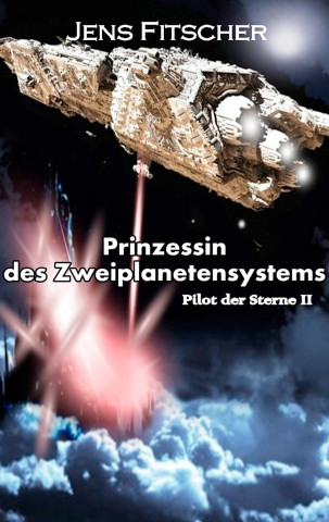 Die Prinzessin des Zweiplanetensystems