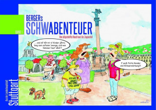 Bergers Schwabenteuer Band 1